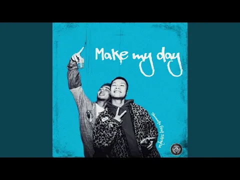 Download MP3 Make my day (feat. SHOWGA)