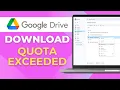How To Fix Download Quota Exceeded For This File Error Google Drive Working 2025