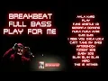 Lagu NONSTOP BREAKBEAT AYLA PLAY FOR ME SENORITA TERBARU FULL PARTY~~!!