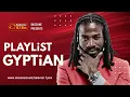 PLAYLiST GYPTIAN, BEST OF GYPTIAN NONSTOP MIX,GYPTIAN GREATEST HITS - SELECTOR TYMO (97fm Radiocity)