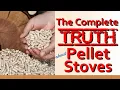 Download Lagu THE COMPLETE TRUTH ABOUT PELLET STOVES