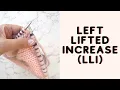 Lagu How To LLI - Left Lifted Increase In Knitting