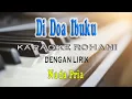 Download Lagu DI DOA IBUKU NAMAKU DISEBUT [KARAOKE] ROHANI NADA PRIA E=DO