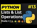 Python List List Operations - Learn Python Series 13