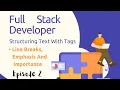 Full Stack Developer Episode 2 Structuring Text with Tags