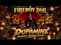 Fireboy DML – Dopamine | Amapiano / Afrobeat Version