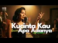 Lagu Once - Kucinta Kau Apa Adanya | R\u0026B JAZZ COVER VERSION by HMR Media