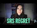 Regret - One Decade Post-Op MTF SRS I Messed Up My Body