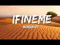 Lagu Morravey - Ifineme (Lyrics)