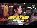 Lagu INGIN BERTEMU - ADISTA | VIDEO LIRIK | COVER EVA MUSIK