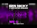 Ben Nicky x Distorted Dreams - We Come 1 (Trey Pearce Remix) [FULL TRACK]