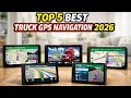 Best Truck GPS Navigation 2026 Find Which Truck GPS Navigation is Right for You
