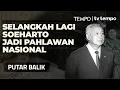 Gelar Pahlawan Daripada Soeharto | PUTAR BALIK