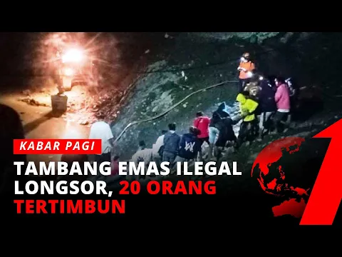 Tambang Emas Ilegal di Parigi Moutong Longsor, 20 Orang Penambang Tertimbun | tvOne