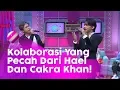Download Lagu BROWNIS - Kolaborasi Hael Husaini \u0026 Cakra Khan Yang Memukau! (28/2/20) PART2