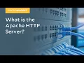 MicroNugget What is the Apache HTTP Server