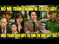 Download Lagu 🔥“BỐ MẸ TRẤN THÀNH BỊ C.A SỜ GÁY – ĐIỆN THOẠI PHƠI BÀY VỤ BÁN TÀI SẢN GÂY SỐC!