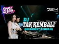 Download Lagu DJ TAK KEMBALI NOVIA SITUMEANG BREAKBEAT TERBARU 2024