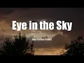 Eye In The Sky Alan Parsons Project  Lyrics  the best