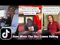 Even When The Sky Comes Falling TikTok Compilation