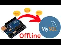 How to send sensor Data from Arduino UNO to MySQL Server PHPMYADMIN Offline No internet