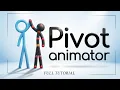 Learn Pivot Animator in Just 10 Minutes Full Tutorial