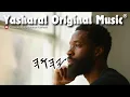 Yasharal Original Music: 1-Hour+ Playlist Mix | Volume 2