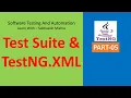 05 - Create Test Suite in TestNG and Execute from TestNG XML