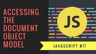 Javascript Tutorial 2018 - Accessing the DOM