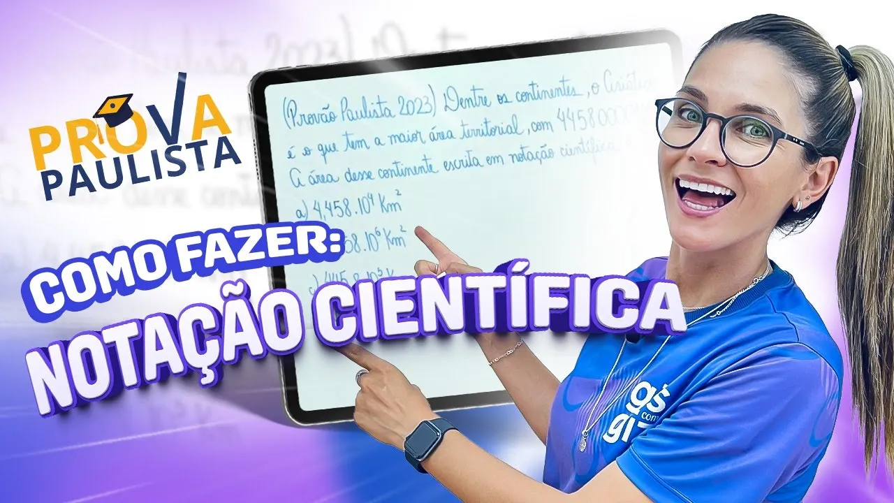 NOTAÇÃO CIENTÍFICA - PROVA PAULISTA 2025