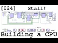 024 Stall - Building a CPU From Scratch