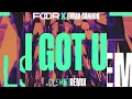 FooR x Emma Cannon - I Got U (CLSM Remix) - FooR & Emma Cannon