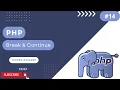 PHP Break and Continue Statements in PHP in Hindi