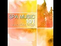 Spa Music 101