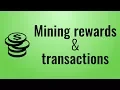 Mining rewards transactions - Blockchain in Javascript part 3
