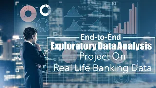 EDA - Exploratory Data Analysis EDA on Real Life Banking Data using Python Beginner to Pro Level