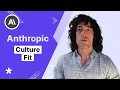 Anthropic Culture Fit Behavioral Interview