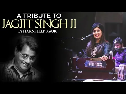 Download MP3 Harshdeep Kaur - Tribute to Jagjit Singh - Live at Jashn-e-Rekhta 2019