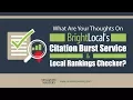 What Are Your Thoughts On Bright Local s Citation Burst Service Local Rankings Checker