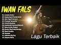 Lagu IWAN FALS FULL ALBUM TERBAIK TERPOPULER SEPANJANG MASA