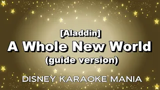 Download 【Alladin】A Whole New World (guide version)【Karaoke】 MP3