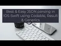 Easy Json Parsing in IOS using Swift codable protocol Result Generics