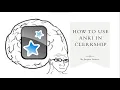How to use Anki in Clerkship