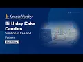 Birt ay Cake Candles - Easy Coding Solution in C and Python