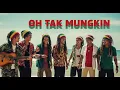 Lagu OH TAK MUNGKIN – Koes Plus | Reggae SKA Version Cover VnC music
