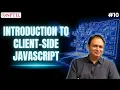 ModuleP5 Introduction to Client-Side Javascript Introduction to Modern Application Development