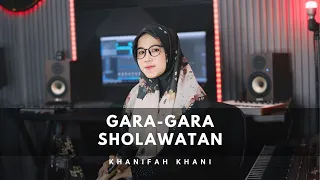 gara gara sering sholawatan gara gara sebotol minuman versi sholawat hadroh khanifah khani