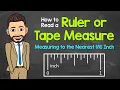 How to Read a Ruler or Tape Measure Measuring to the Nearest of an Inch Math with Mr J
