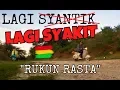 Lagu Lagi Syantik - LAGI SYAKIT \