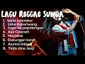 LAGU REGGAE SUNDA TERBARU,2025 VIRAL(Official Musik Video)
